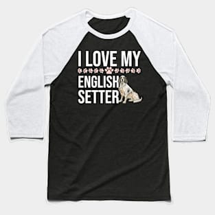 English Setter Baseball T-Shirt